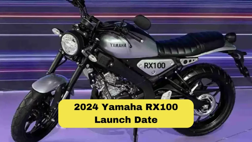 2024 Yamaha RX100 Launch Date