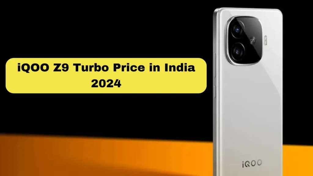 iQOO Z9 Turbo Price in India 2024
