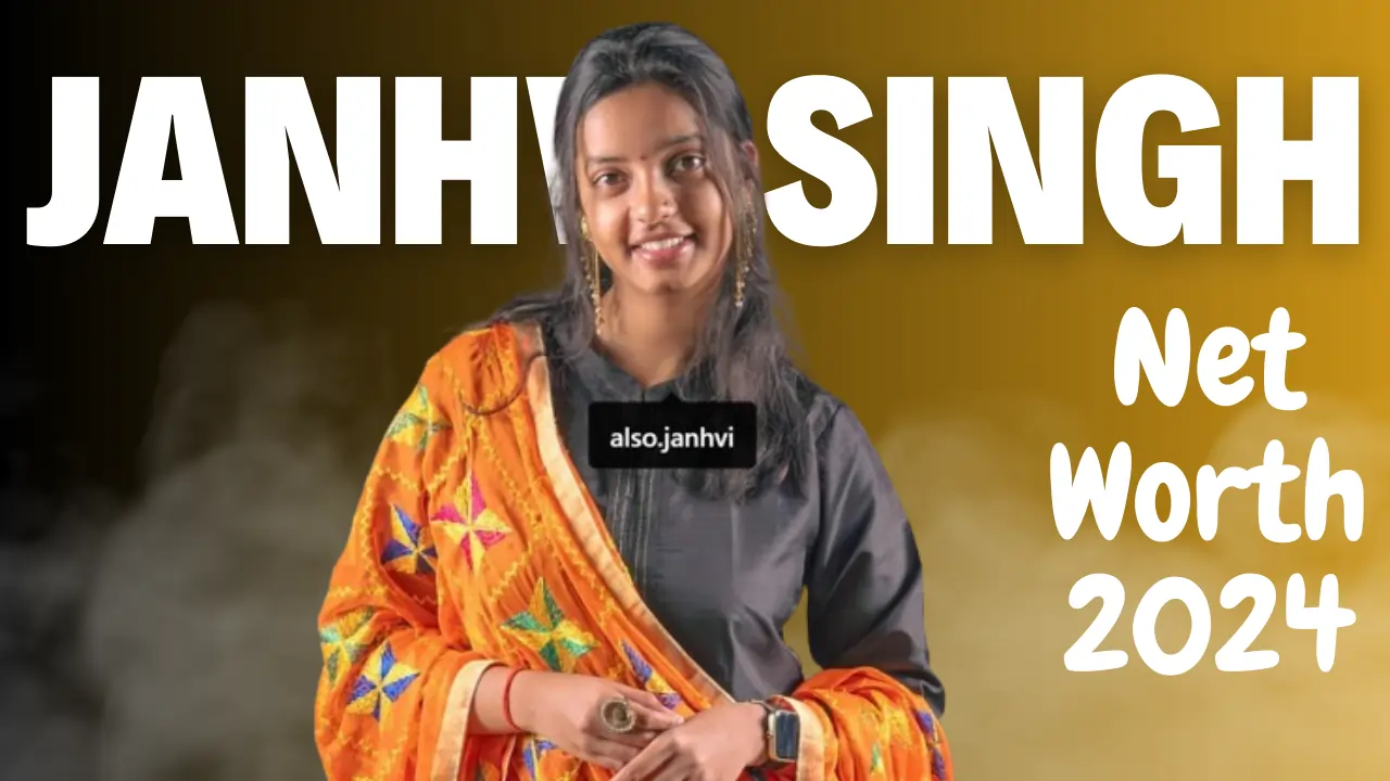 Janhvi Singh Net Worth 2024